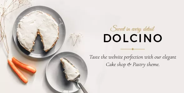 Dolcino v1.5 - Pastry and Cake Shop Theme