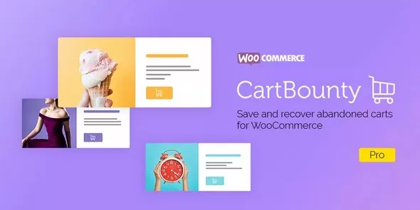 CartBounty Pro v9.7.2 - Save and Recover Abandoned Carts for WooCommerce