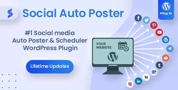 Social Auto Poster v5.1.4 - WordPress Post Scheduler & Reposter Plugin