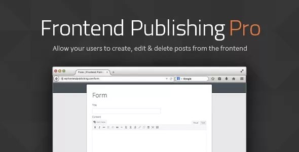 Frontend Publishing Pro v3.12.0 - WordPress Post Submission Plugin