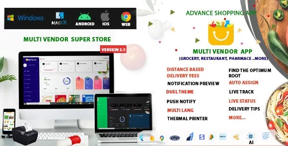 Multi-Vendor v2.5 - Food, Grocery, Pharmacy & Courier Delivery App - Flutter