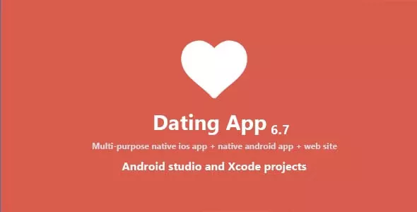Dating App v6.5 - Web Version, iOS and Android Apps