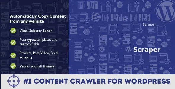 Scraper v2.0.6 - Automatic Content Crawler Plugin for WordPress