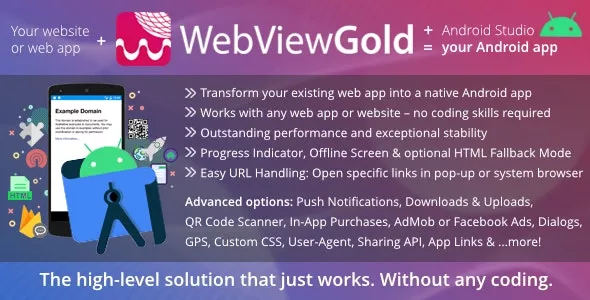 WebViewGold for Android v10.8 - WebView URL/HTML to Android App + Push, URL Handling, APIs & much more!