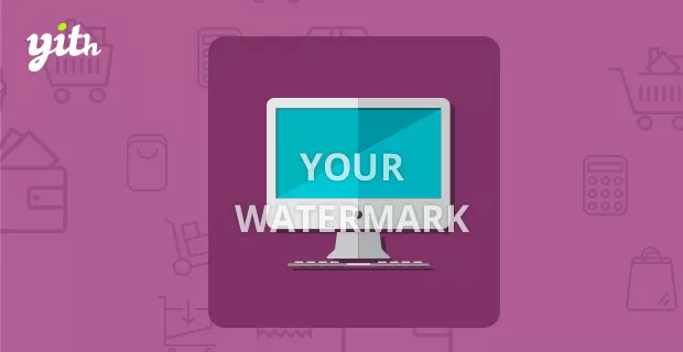 YITH WooCommerce Watermark Premium v1.2.15