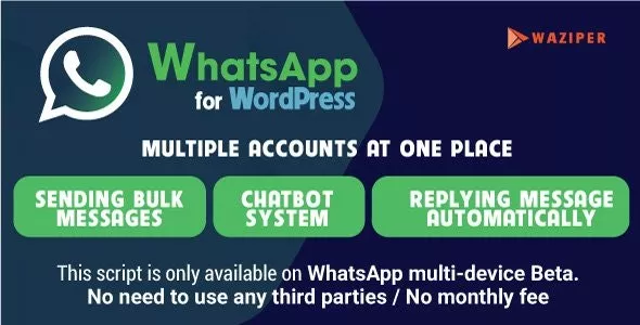 Waziper v1.0 – Whatsapp Marketing Tool for WordPress