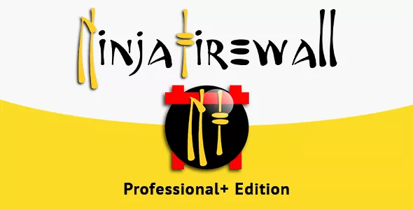 NinjaFirewall WP + Edition v4.4.3 – Securing Your WordPress Site