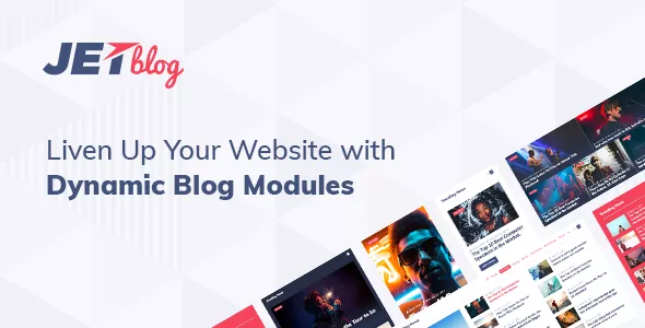 JetBlog v2.3.0 - Blogging Package for Elementor Page Builder