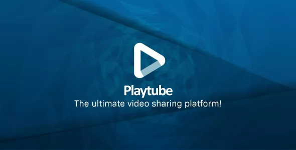 PlayTube v2.2.1 - The Ultimate PHP Video CMS & Video Sharing Platform