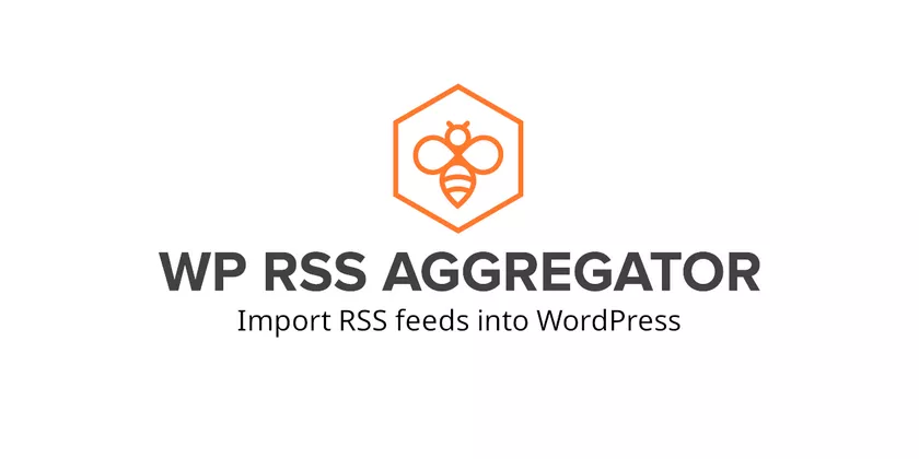 WP RSS Aggregator v4.18.2 - A Comprehensive RSS Import Solution for WordPress