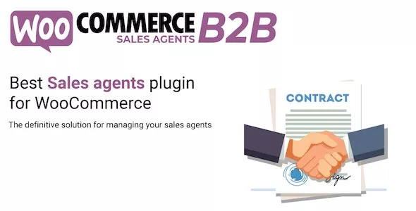WooCommerce B2B Sales Agents v1.2.1