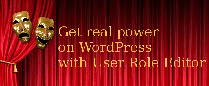 User Role Editor Pro v4.61 – Editing WordPress User Roles