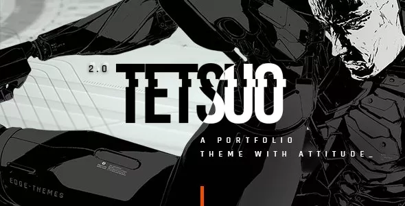 Tetsuo v1.5 - Portfolio and Creative Industry Theme