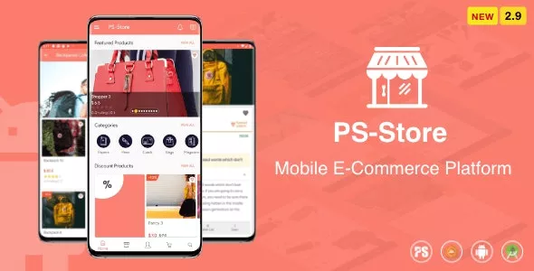 PS Store v2.7 - Android Mobile eCommerce App for Every Business Owner