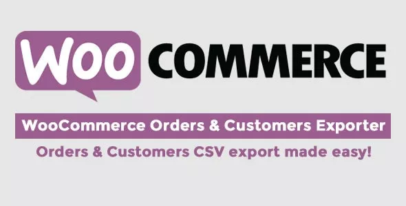 WooCommerce Orders & Customers Exporter v4.7