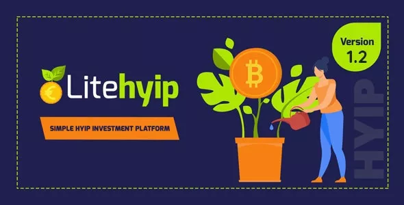 LiteHYIP v1.2 - Simple HYIP Investment Platform