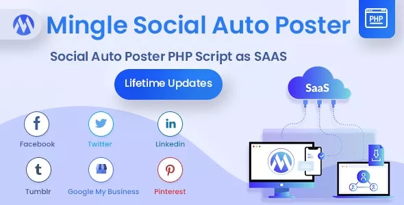 Mingle SAAS v2.0.4 - Social Auto Poster & Scheduler PHP Script