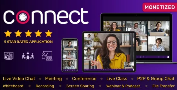 Connect v1.12.0 - Live Video Chat, Conference, Live Class, Meeting, Webinar, Whiteboard, File Transfer, Chat