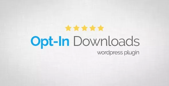 Opt-In Downloads v4.06 - WordPress Plugin