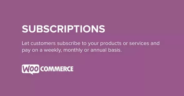 WooCommerce Subscriptions v4.0.1 - WordPress Subscription Plugin