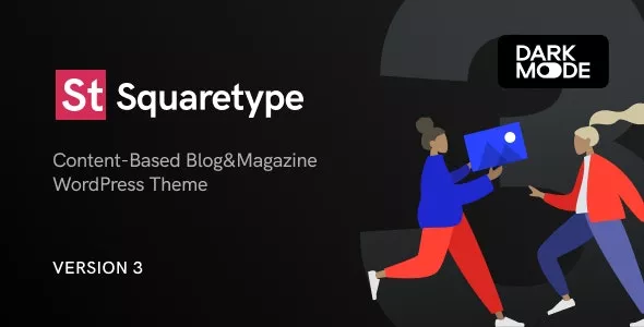Squaretype v3.0.5 – Modern Blog WordPress Theme