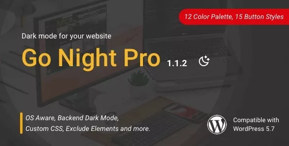 Go Night Pro v1.1.2 - Dark Mode / Night Mode WordPress Plugin