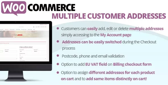 WooCommerce Multiple Customer Addresses v19.7