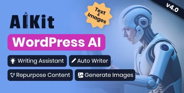AIKit v4.6.1 - WordPress AI Automatic Writer, Chatbot, Writing Assistant & Content Repurposer / OpenAI GPT