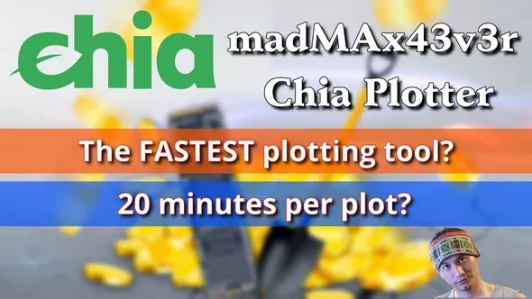 madMAx Chia Plotter - Tool tạo Plot nhanh nhất thế giới