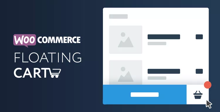 Woo Floating Cart v2.6.2 – An Interactive Floating Cart for WooCommerce