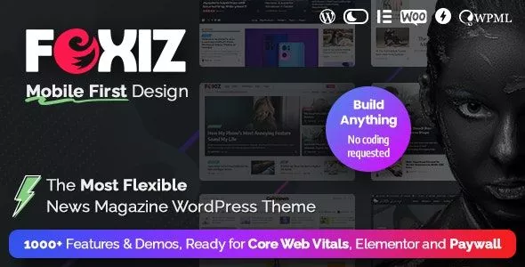 Foxiz v1.4.7 - WordPress Newspaper News and Magazine