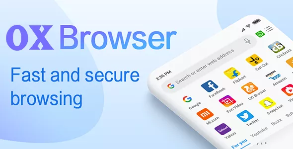 OX Browser v1.0 - Secure, Free & Fast Android