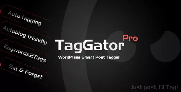 TagGator Pro v2.11 - WordPress Auto Tagging Plugin