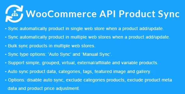 WooCommerce API Product Sync with Multiple WooCommerce Stores (Shops) v2.7.6